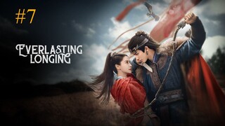 Everlasting Longing-S1E7-2025 الترجمة العربية