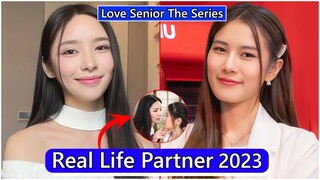 Anda Anunta And Lookkaew Kamollak (Love Senior The Series) Real Life Partner 2023