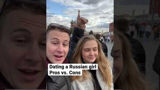 Dating a Russian girl - pros and cons