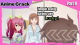 (Part 8) Anime Crack Indonesia - ⵯAnime ini mirip Akane OvOⵯ