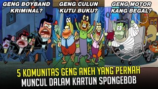 5 Komunitas Geng Aneh yang pernah muncul dalam Kartun SpongeBob - 121