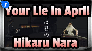 [Your Lie in April]OP:  Hikaru Nara (Guzheng x Piano Duo)_1