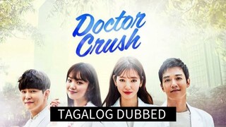 DOCTOR CRUSH 3 TAGALOG