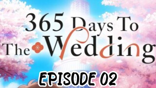 365 Days to the Wedding EPISODE 02 in Hindi