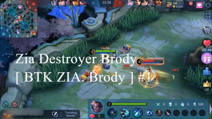 Zia Destroyer Brody BTK ZIA. Brody - Mobile Legends Gameplay And Build #1