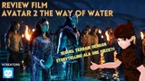 Review Film Avatar 2 The Way of Water |Storytelling seperti One Piece?| Vtuber Indonesia #Vcreators