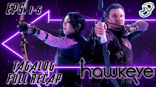 [COMPLETE] HAWKEYE EPISODES 1- 6 | TAGALOG FULL RECAP | Juan's Viewpoint Movie Recaps