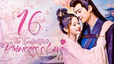 🇨🇳l The Substitute Princess's Love EP16 |2024