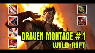 [Liên Minh Tốc Chiến] - Khoảng khắc Tôi chơi Draven - Draven Wild Rift montage # 1