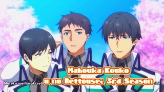 Kekuatan tanpa Batas🔥 - Mahouka Koukou no Rettousei 3rd Season