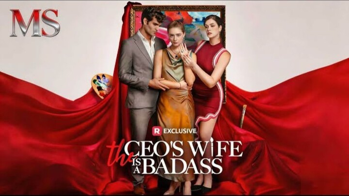 The CEO's Wife is A Badass