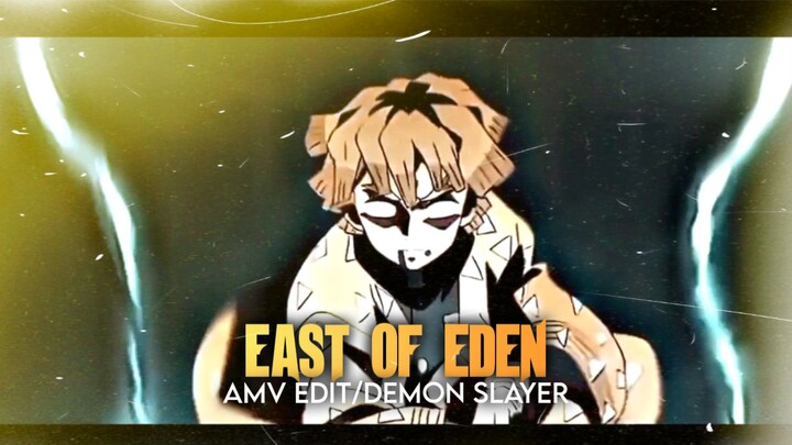 [AMV] Demon Slayer - East Of Eden