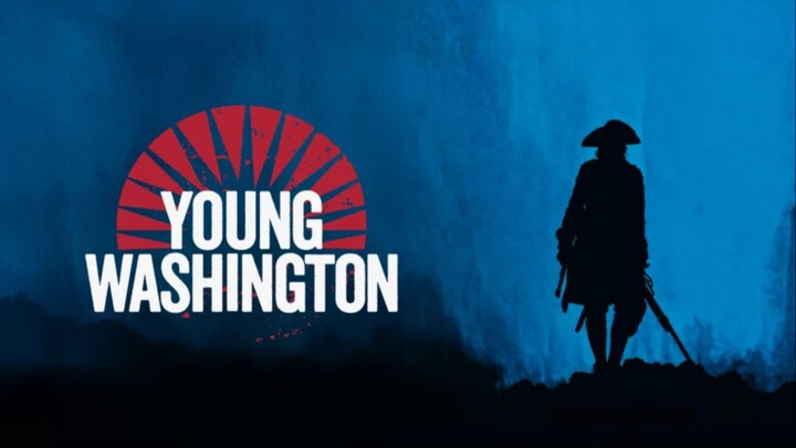 Young Washington | Full Hd English Movie