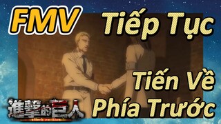 [Đại Chiến Titan] FMV |Tiếp Tục Tiến Về Phía Trước