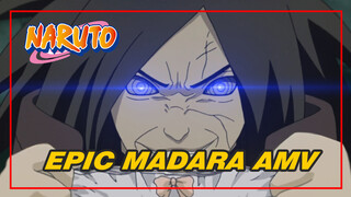 Feel My Wrath and Tremble! | Epic Madara AMV