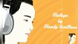 Malaya by Mandy Sevillana