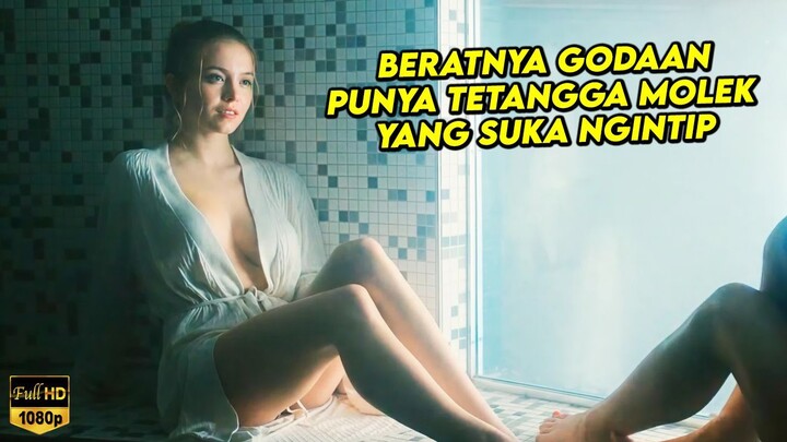 TETANGGA BARU KU YANG CANTIK SUPER MOLEK TAPI NAKAL - Alur Cerita Film