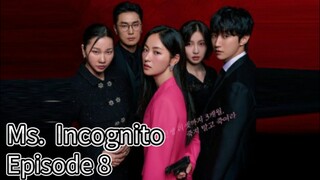 Ms. Incognito (2025) | Episode 8 | EngSub