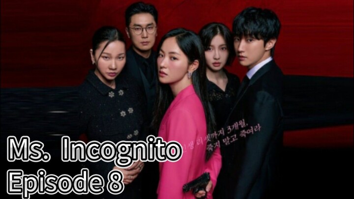 Ms. Incognito (2025) | Episode 8 | EngSub