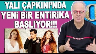 Yalı Çapkını'nda Mine Tugay sürprizi! Yeni bölümde neler olacak?
