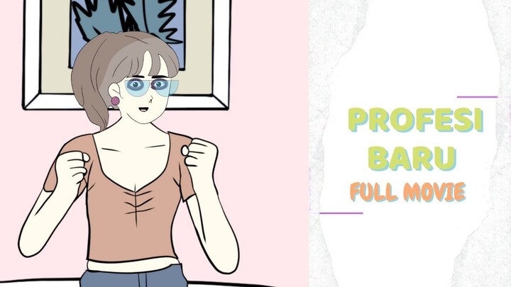 PROFESI BARU FULL MOVIE - Drama Animasi