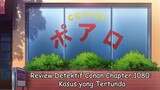 Review Detektif Conan Chapter 1080: Kasus yang Tertunda