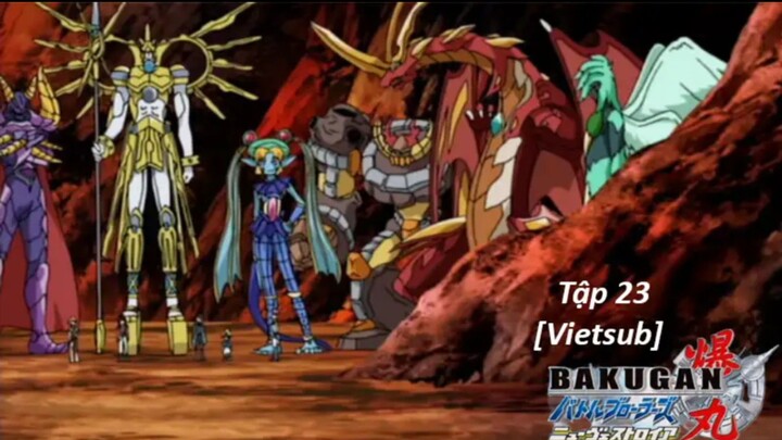 Bakugan Battle Brawlers - New Vestroia [Japanese] Vietsub -Tập 23 | Chiến Binh Bakugan SS2
