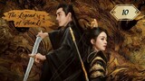 🇨🇳EP.10 | TLOS: The Immortal General's Tale (2024) [EngSub]
