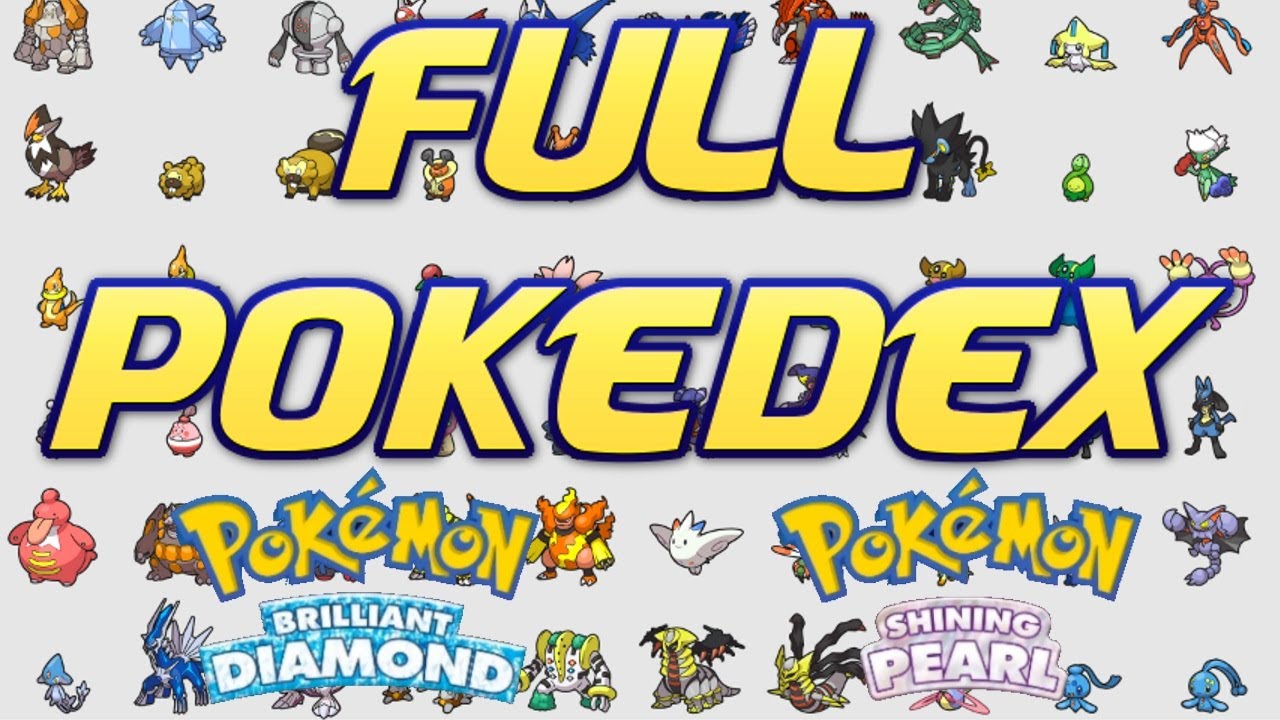 Full POKEDEX LEAKED - Pokemon Brilliant Diamond & Shining Pearl