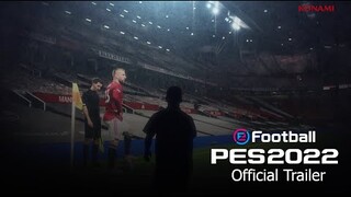 ตัวอย่าง eFootball PES 2022 Official Trailer