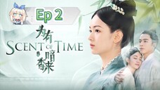 Scent Of Time Episode 2