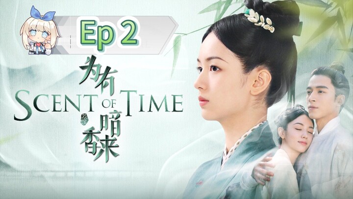 Scent Of Time Episode 2