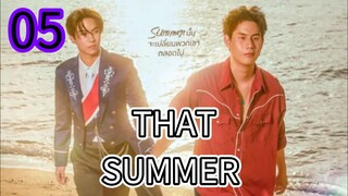 That Summer ep 5 (ENGSUB)