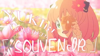 【YUKIri】间谍过家家第二季OP 《SOUVENIR》【动漫曲翻唱系列】