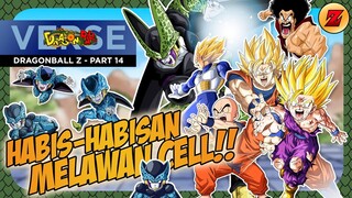 CERITA DRAGONBALL Z - DRAGONBALL Z PART 14 - HABIS-HABISAN MELAWAN CELL