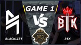 (TAGALOG) [GAME 1] BLACKLIST VS BTK | M3 Playoffs Day 1 | MLBB World Championship 2021 | BLCK VS BTK