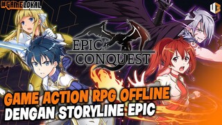 JADI INI GAME ARPG LOKAL YANG POPULER - Epic Conquest | Game Lokal