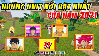 Những Unit Mạnh Nhất Từng Phiên Bản Của Năm 2021 | ALL STAR TOWER DEFENSE