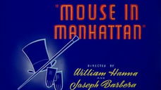 Tom and Jerry - Mouse In Manhattan