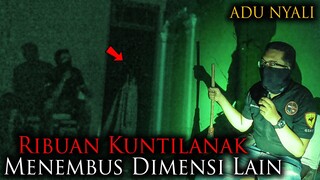 🔴 1214- TEREKAM PULUHAN KUNTI TEMBUS KE DIMENSI LAIN DISAAT ADU NYALI