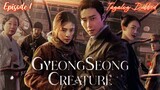 🇰🇷 Gyeongseong Creature | Episode 1/Najin ~ [Tagalog Dubbed]