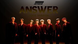 ATEEZ - ''Answer'' (Rock Version)