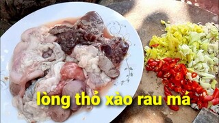 Biển Nguyễn ngọc | Lòng Thỏ Xào Rau Má.Món Ăn Cực kỳ Ngon