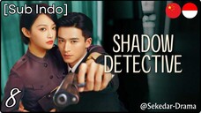 [Sub Indo] 👣ֆɦǟɖօա ɖɛȶɛƈȶɨʋɛ – Eps. 08 (2025)