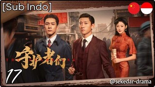 [Sub Indo] The Guardians – Eps. 17 (2025)