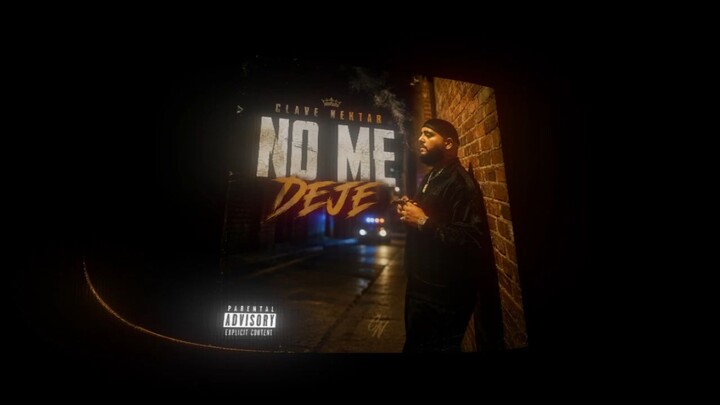 Clave Nektar - No Me Deje (Prod.Fly)