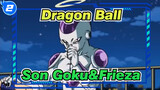 [Dragon Ball|AMV]Son Goku&Frieza_2