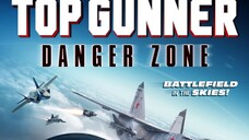 Top.Gunner.Danger.Zone. (2022)