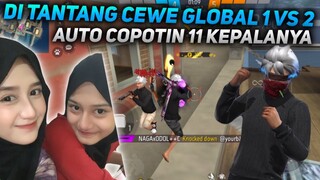 DITANTANG CEWE GLOBAL 1 VS 2 AUTO COPOTIN KEPALANYA SATU-SATU AMPE NGAMUK