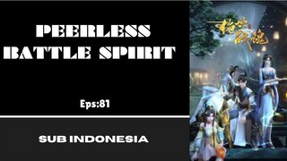 [PEERLESS BATTLE SPIRIT] Eps:81